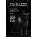 Protectors: Stories to Benefit PROTECT - Paperback