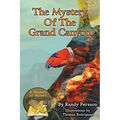 The Mystery of the Grand Canyon and Climate Change - Hardcover
