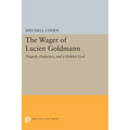 The Wager of Lucien Goldmann: Tragedy, Dialectics, and a Hidden God - Paperback