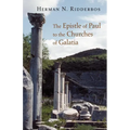 The Epistle of Paul to the Churches of Galatia - Paperback