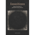 Xenocitizens: Illiberal Ontologies in Nineteenth-Century America - Paperback