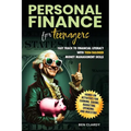 Personal Finance for Teenagers: Fast Track to Financial Literacy with Teen-Tailored Money Management Skills - Hands-On Activities for Earning, Saving, - Paperback