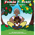 Tamia T. Scott: MeMaw's Garden - Hardcover
