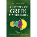 A History of Greek Mathematics, Volume II: From Aristarchus to Diophantus Volume 2 - Paperback