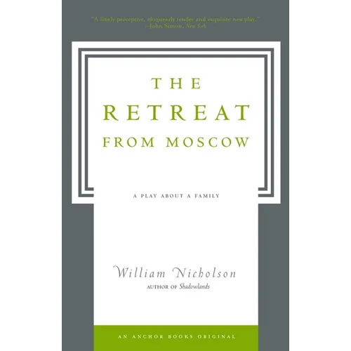 The Retreat from Moscow: A Play about a Family - Paperback