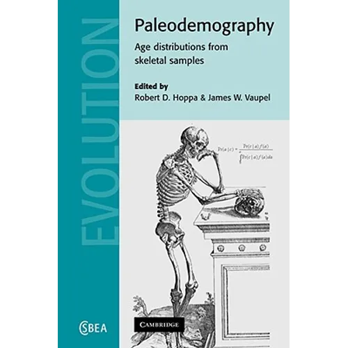 Paleodemography: Age Distributions from Skeletal Samples - Paperback