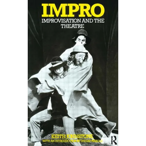 Impro: Improvisation and the Theatre - Paperback