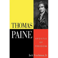 Thomas Paine: Apostle of Freedom - Paperback