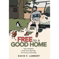 Free to a Good Home - Hardcover