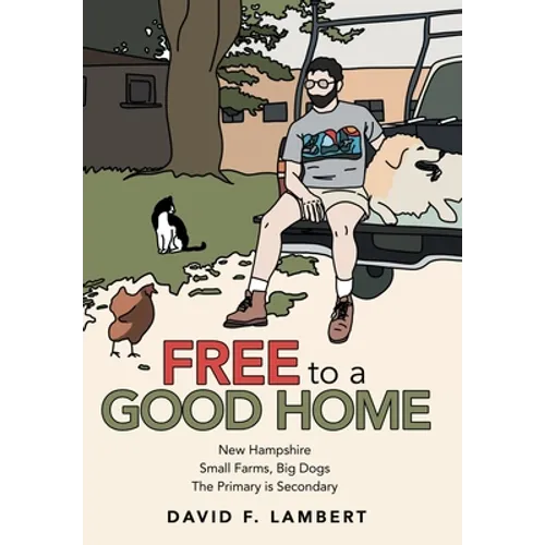Free to a Good Home - Hardcover