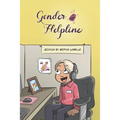 Gender Helpline: An Assigned Male Single Issue no.16 - Paperback