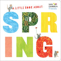 A Little Book about Spring (Leo Lionni's Friends): A Spring Board Book for Babies and Toddlers - Board Book