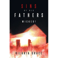 Sins of His Fathers: Wicked! - Paperback
