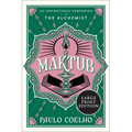 Maktub: An Inspirational Companion to the Alchemist - Paperback