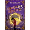 A Midsummer Night in Oz: Book 6 of the Mari Fable Mysteries - Paperback