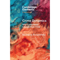 Crime Dynamics - Paperback