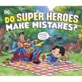 Do Super Heroes Make Mistakes? - Hardcover