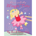 Ava and the Magic Tutu - Paperback