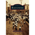 Bayonne - Hardcover