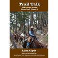 Trail Talk: Life Lessons on the Sierra Trail, Volume 2 - Paperback