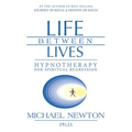 Life Between Lives: Hypnotherapy for Spiritual Regression - Paperback