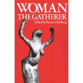 Woman the Gatherer - Paperback