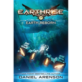 Earth Reborn: Earthrise Book 7 - Paperback