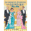 Glamorous Fashions of the Gilded Age Paper Dolls - Paperback