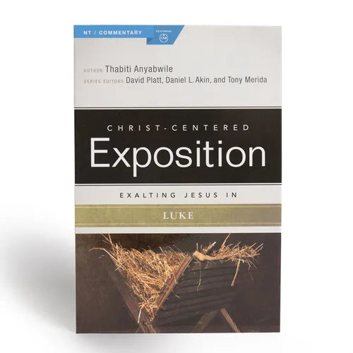 Exalting Jesus in Luke - Paperback