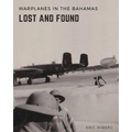 Warplanes Lost & Found in The Bahamas - Paperback