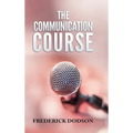 The Communication Course - Hardcover