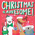 Christmas Is Awesome! - Board Book