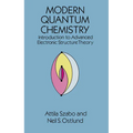 Modern Quantum Chemistry: Introduction to Advanced Electronic Structure Theory - Paperback