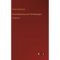 Peace Manoeuvres and The Messengers: in large print - Hardcover