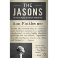 The Jasons: The Secret History of Science's Postwar Elite - Paperback