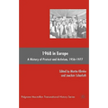 1968 in Europe: A History of Protest and Activism, 1956-1977 - Hardcover
