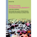 Practicing Interdisciplinarity: A Bottom-Up Approach - Hardcover