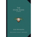 The Stone Knife - Paperback