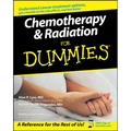 Chemotherapy and Radiation for Dummies - Paperback