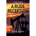 A Rude Reception - Paperback