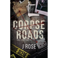 Corpse Roads - Paperback