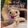 The ABCs of Derpetology - Hardcover