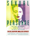 Sexual Personae: Art & Decadence from Nefertiti to Emily Dickinson - Paperback