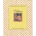 Childtimes: A Three-Generation Memoir - Paperback