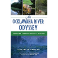 An Ocklawaha River Odyssey: Paddling Through Natural History - Hardcover