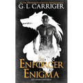 The Enforcer Enigma: San Andreas Shifters #3 - Paperback