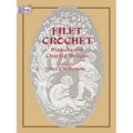 Filet Crochet: Projects and Charted Designs - Paperback
