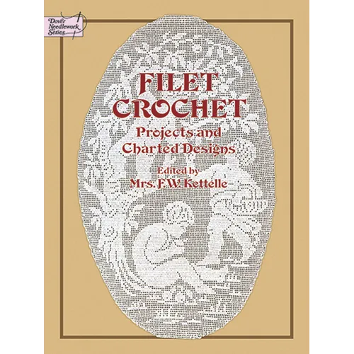 Filet Crochet: Projects and Charted Designs - Paperback