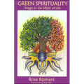 Green Spirituality: Magic in the Midst of Life - Paperback