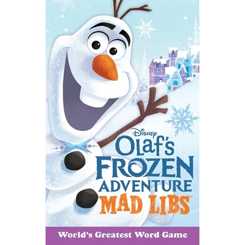 Olaf's Frozen Adventure Mad Libs: World's Greatest Word Game - Paperback